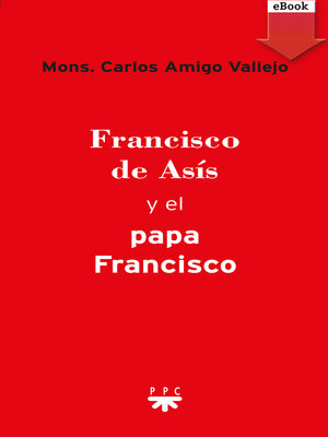 cover image of Francisco de Asís y el Papa Francisco
